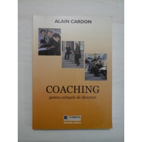 COACHING PENTRU ECHIPELE DE DIRECTORI  -  ALAIN CARDON